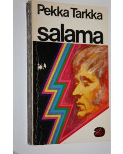 Kirjailijan Pekka Tarkka käytetty kirja Salama