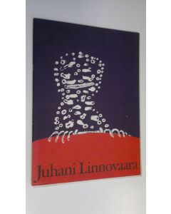 Kirjailijan Juhani Linnovaara käytetty teos Juhani Linnovaara