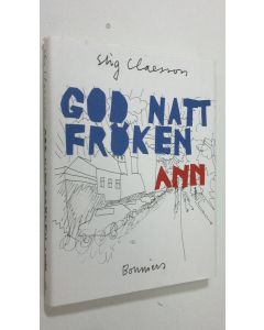 Kirjailijan Stig Claesson käytetty kirja God natt, fröken Ann