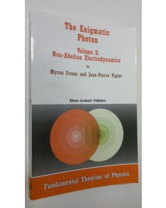 Kirjailijan Myron Evans käytetty kirja Non-Ebelian Electrodynamics