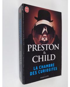 Kirjailijan Lincoln Child & Douglas Preston käytetty kirja La Chambre des Curiosites