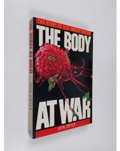Kirjailijan John M. Dwyer käytetty kirja The Body at War