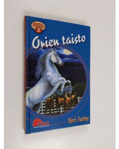 Kirjailijan Terri Farley käytetty kirja Orien taisto