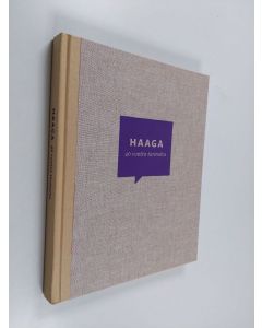 Kirjailijan Risto Karmavuo käytetty kirja Haaga : 40 vuotta tarinoita (ERINOMAINEN)