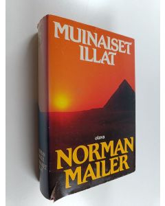 Kirjailijan Norman Mailer käytetty kirja Muinaiset illat
