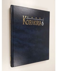 Kirjailijan Salvador Gomez-Toldra käytetty kirja Suuri koirakirja 6