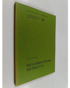 Kirjailijan Juhani Pallonen käytetty kirja Moloskovitsan murretta