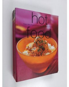 Kirjailijan Kim Rowney käytetty kirja Hot Food