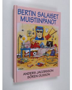 Kirjailijan Anders Jacobsson & Sören Olsson käytetty kirja Bertin salaiset muistiinpanot