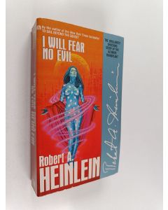 Kirjailijan Robert A. Heinlein käytetty kirja I will fear no evil