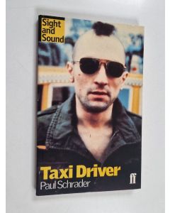 Kirjailijan Paul Schrader käytetty kirja Taxi driver
