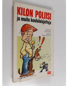Tekijän Ulla Lipponen käytetty kirja Kilon poliisi ja muita koululaisjuttuja