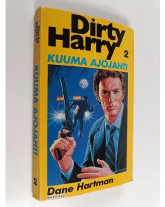 Kirjailijan Dane Hartman käytetty kirja Kuuma ajojahti