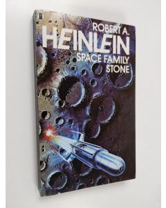Kirjailijan Robert A. Heinlein käytetty kirja Space Family Stone
