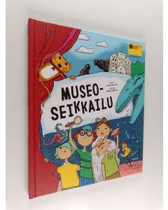 Kirjailijan Elina Kuorelahti käytetty kirja Museoseikkailu