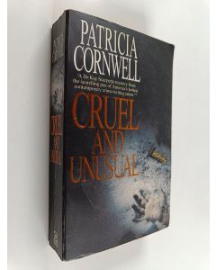 Kirjailijan Patricia D. Cornwell käytetty kirja Cruel and unusual