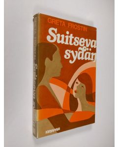 Kirjailijan Greta Frostin käytetty kirja Suitseva sydän