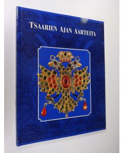 käytetty kirja Tsaarien ajan aarteita Moskovan Kremlin museoista ja Tretjakovin galleriasta