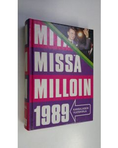 käytetty kirja Mitä Missä Milloin 1989