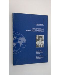 Kirjailijan Pirjo Linnakylä käytetty kirja Lukutaidolla maailmankartalle : kansainvälinen lukutaitotutkimus Suomessa = The IEA stydy of reading literacy in Finland