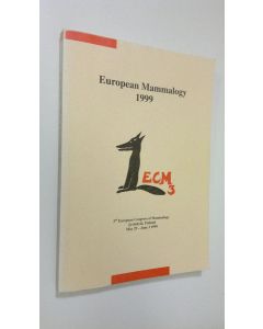 käytetty kirja European Mammalogy 1999 -3rd European Congress of Mammalogy May 29.- June 3 1999 : Program & abstracts