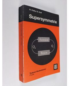 Kirjailijan Harald Kalka & Gerhard Soff käytetty kirja Supersymmetrie