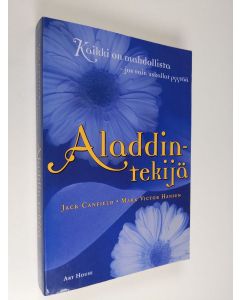 Kirjailijan Jack Canfield käytetty kirja Aladdin-tekijä