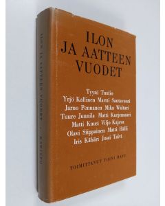 Tekijän Toini Havu  käytetty kirja Ilon ja aatteen vuodet
