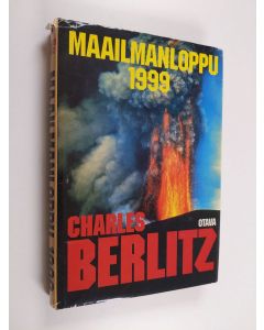 Kirjailijan Charles Berlitz käytetty kirja Maailmanloppu 1999