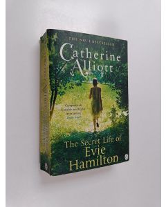 Kirjailijan Catherine Alliott käytetty kirja The Secret Life of Evie Hamilton