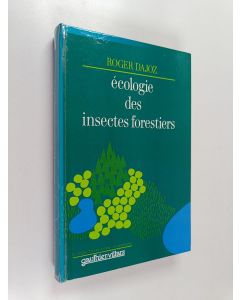 Kirjailijan Roger Dajoz käytetty kirja Écologie des insectes forestiers