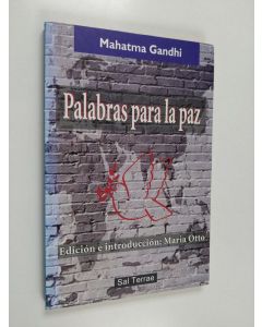 Kirjailijan Mahatma Gandhi käytetty kirja Palabras para la paz