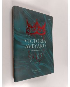 Kirjailijan Victoria Aveyard käytetty kirja Kruunun kirous