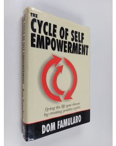 Kirjailijan Dom Famularo käytetty kirja The Cycle of Self Empowerment