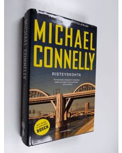 Kirjailijan Michael Connelly käytetty kirja Risteyskohta