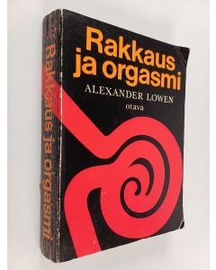 Kirjailijan Markku Lahtela & Liisa Salosaari ym. käytetty kirja Rakkaus ja orgasmi