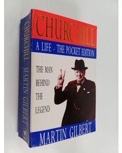 Kirjailijan Martin Gilbert käytetty kirja Churchill - A Life