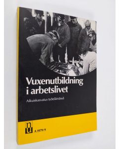 käytetty kirja Vuxenutbildning i arbetslivet