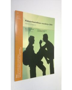 käytetty kirja Päihdetilastollinen vuosikirja 2004 : alkoholi ja huumeet