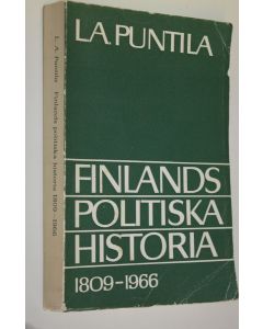 Kirjailijan L. A. Puntila käytetty kirja Finlands politiska historia 1809-1966