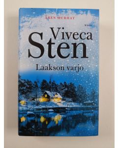 Kirjailijan Viveca Sten uusi kirja Laakson varjo (UUSI)
