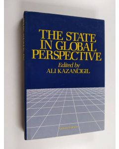 Kirjailijan Ali Kazancigil käytetty kirja The state in global perspective