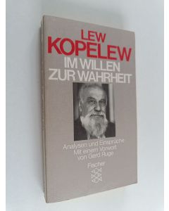 Kirjailijan Lev Kopelev käytetty kirja Im Willen zur Wahrheit - Analysen und Einsprüche