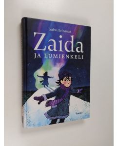Kirjailijan Saku Heinänen käytetty kirja Zaida ja lumienkeli