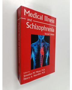 Kirjailijan Jonathan M. Meyer & Henry A. Nasrallah käytetty kirja Medical Illness and Schizophrenia
