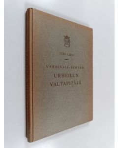 Kirjailijan Eero Leino käytetty kirja Varsinais-Suomen urheilun valtapitäjä : Kaarinan mestariurheilijoita vv. 1905-1945