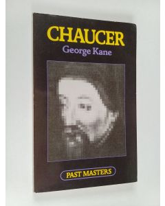 Kirjailijan George Kane käytetty kirja Chaucer