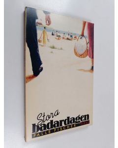 Kirjailijan Palle Fischer käytetty kirja Stora badardagen