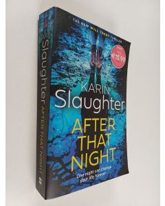 Kirjailijan Karin Slaughter käytetty kirja After That Night