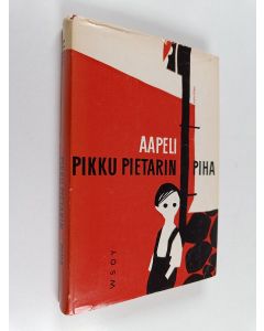 Kirjailijan Aapeli käytetty kirja Pikku Pietarin piha